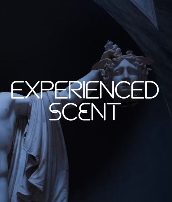 Experienced Scent